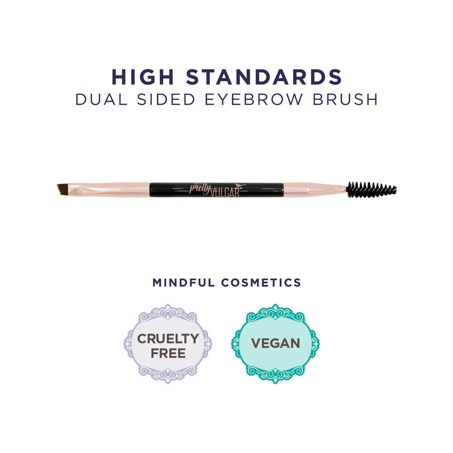 Pretty Vulgar High Standards Dual Sided Eyebrow Brush