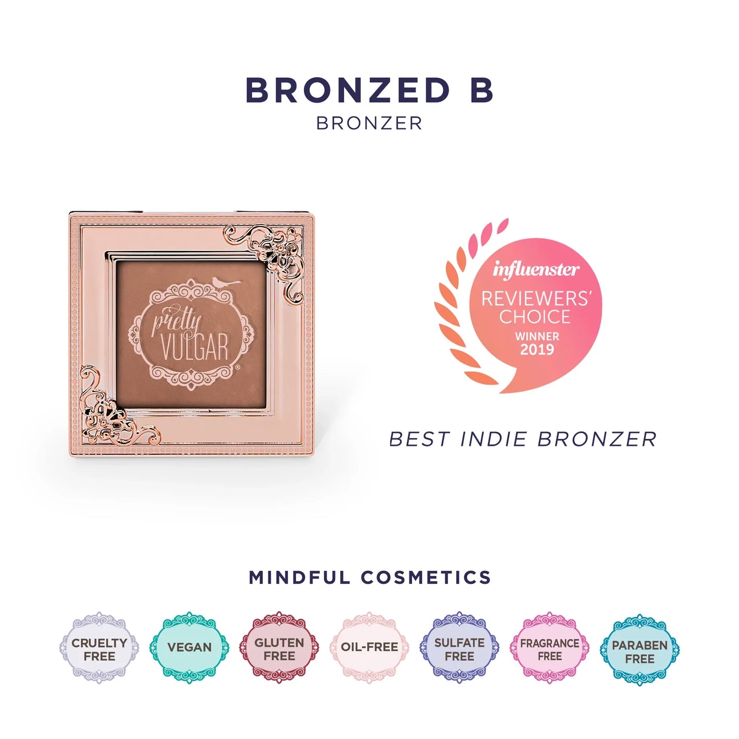 Pretty Vulgar Bronzed B